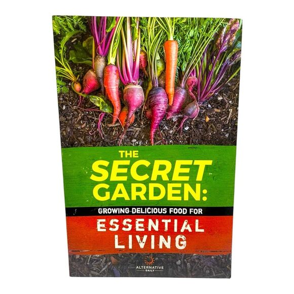 The Secret Garden: Growing Delicious Food For Essential Living - Picture 2 of 7